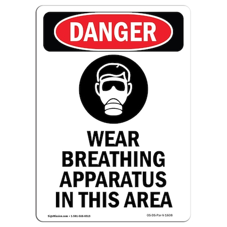 OSHA Danger Sign, Wear Breathing Apparatus, 10in X 7in Decal